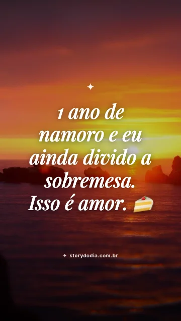 1 ano de namoro e eu ainda divido a sobremesa. Isso é amor. 🍰