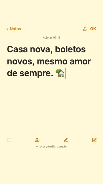 Casa nova, boletos novos, mesmo amor de sempre. 🏡