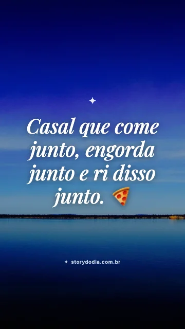Casal que come junto, engorda junto e ri disso junto. 🍕