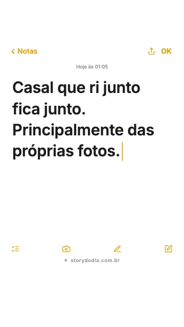 Casal que ri junto fica junto. Principalmente das próprias fotos.