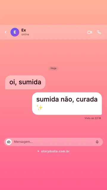 Ex: oi, sumida
Eu: sumida não, curada ✨