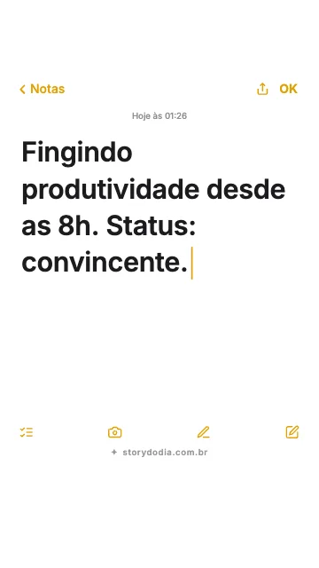 Fingindo produtividade desde as 8h. Status: convincente.