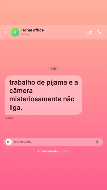 Home office: trabalho de pijama e a câmera misteriosamente não liga.