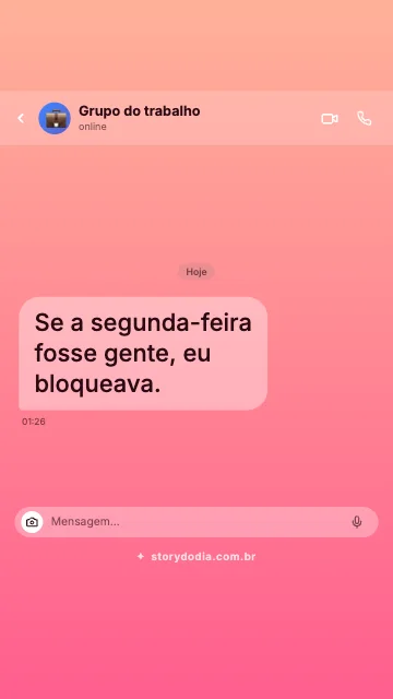Se a segunda-feira fosse gente, eu bloqueava.