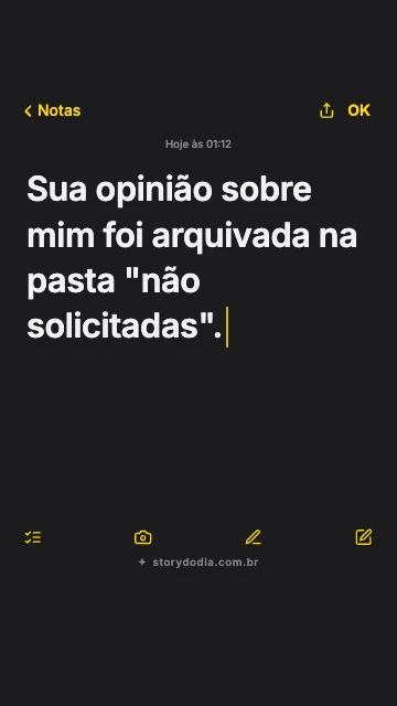 Sua opinião sobre mim foi arquivada na pasta "não solicitadas".