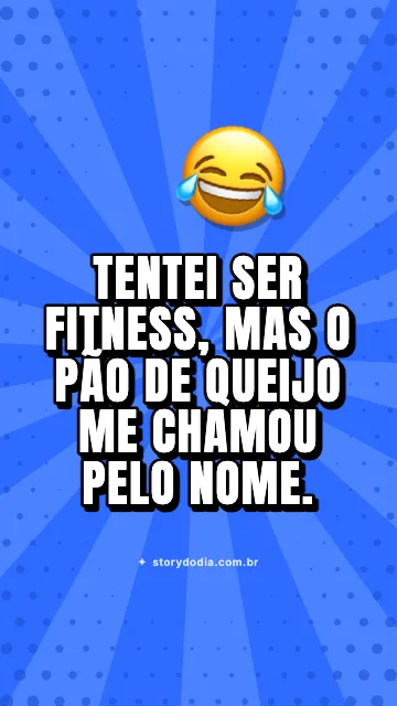 Tentei ser fitness, mas o pão de queijo me chamou pelo nome.
