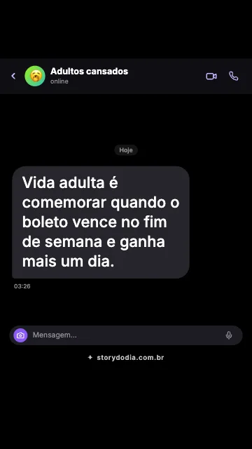Vida adulta é comemorar quando o boleto vence no fim de semana e ganha mais um dia.